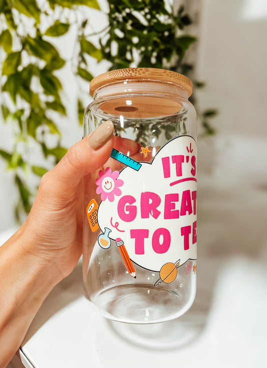 Great Day to Teach- 16 oz glass tumbler