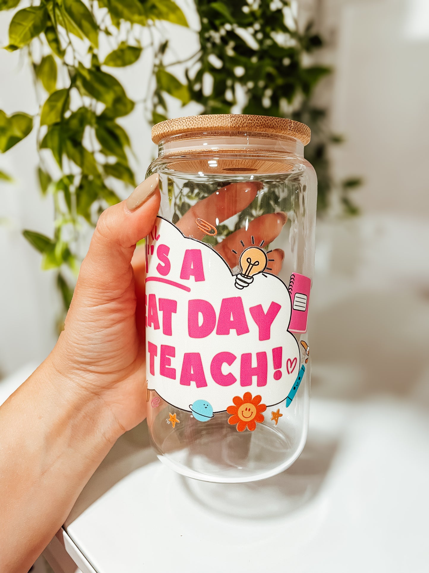 Great Day to Teach- 16 oz glass tumbler