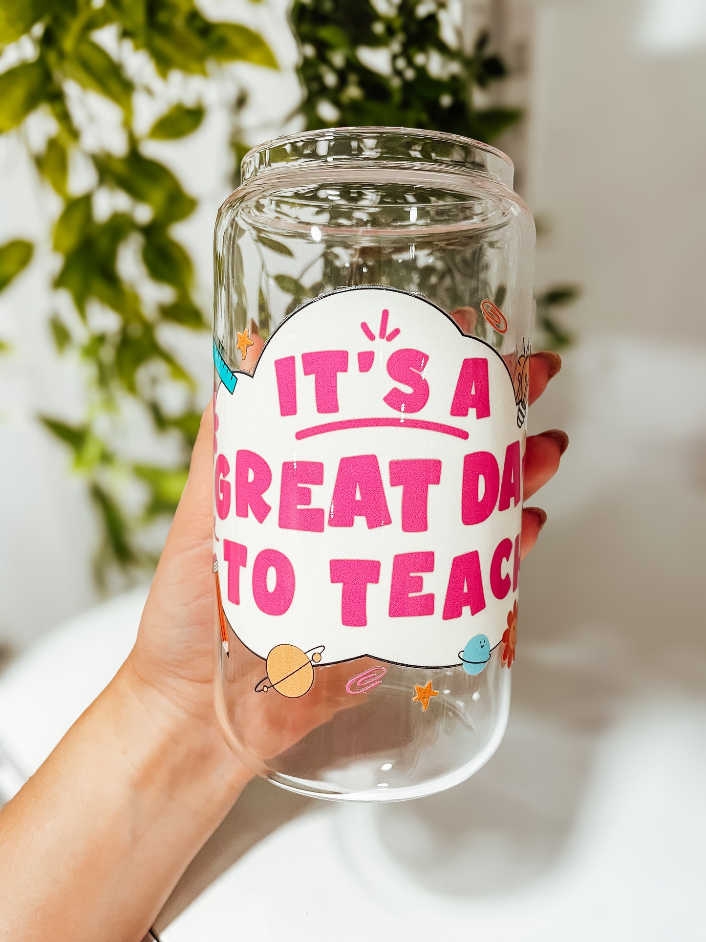 Great Day to Teach- 16 oz glass tumbler