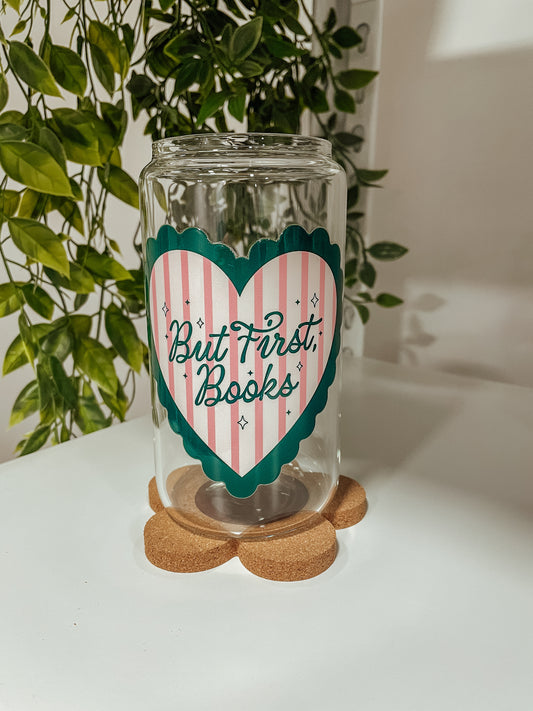 But First Books- 16 oz glass tumbler