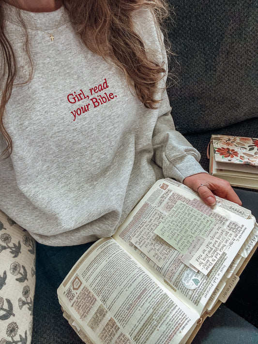 ‘Girl Read Your Bible’ crewneck